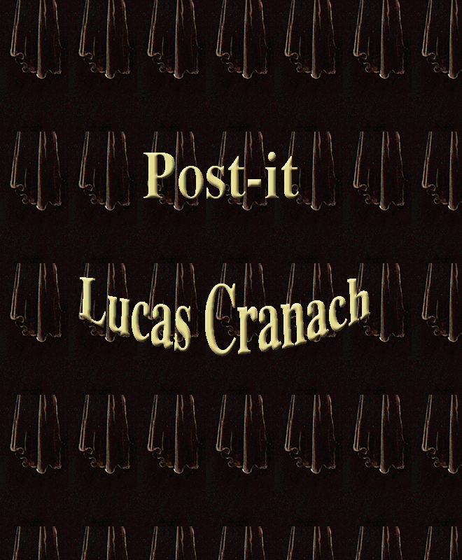 Hervey Post-it Série ConfiArt "Lucas Cranach"