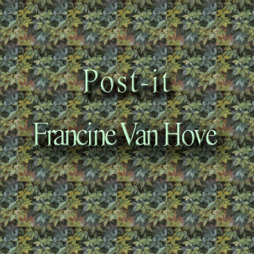 Post-it : « Francine Van Hove »