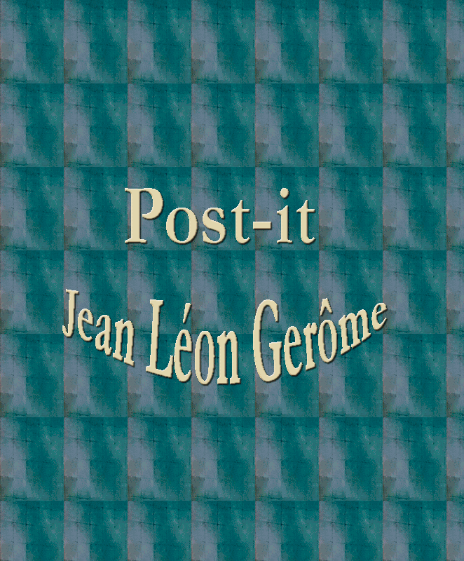 Hervey Post-it Série ConfiArt "Jean Léon Gérôme"