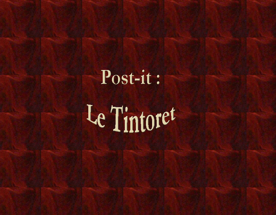 Hervey Post-it Série ConfiArt "Le Tintoret"